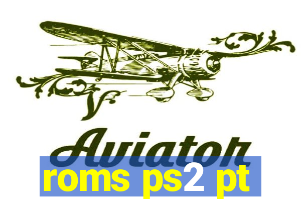 roms ps2 pt-br